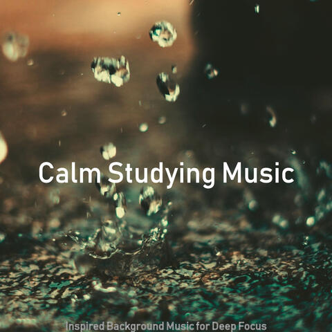 Inspired Background Music for Deep Focus