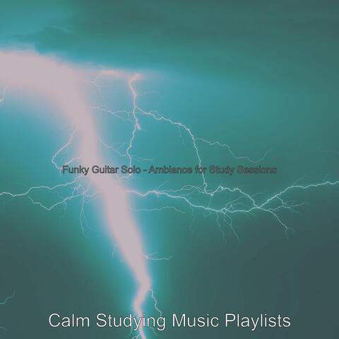 Funky Guitar Solo - Ambiance for Study Sessions
