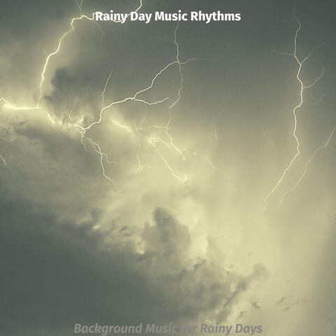 Background Music for Rainy Days