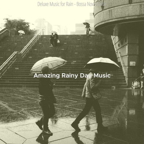 Deluxe Music for Rain - Bossa Nova Guitar