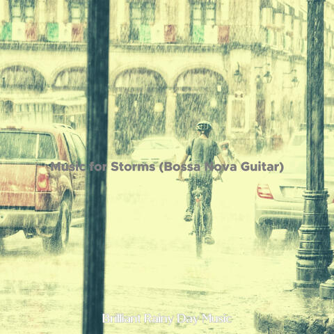 Music for Storms (Bossa Nova Guitar)