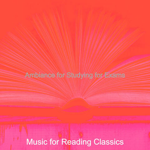 Ambiance for Studying for Exams