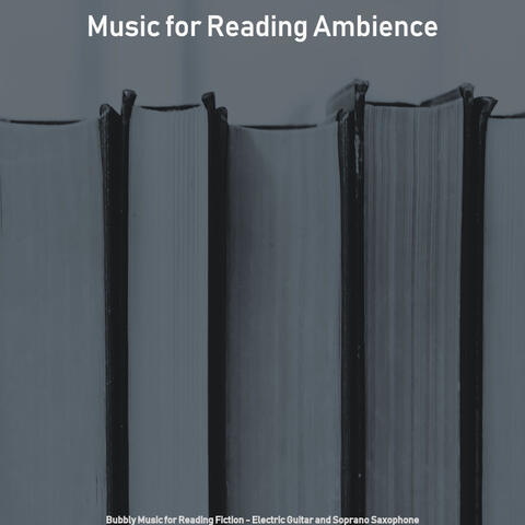 Bubbly Music for Reading Fiction - Electric Guitar and Soprano Saxophone
