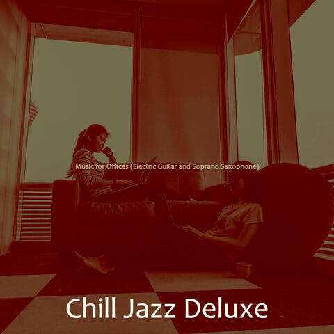 Music for Offices (Electric Guitar and Soprano Saxophone)