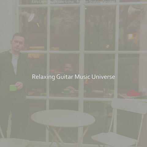 Easy Listening Electric Guitar - Bgm for Studying Sessions
