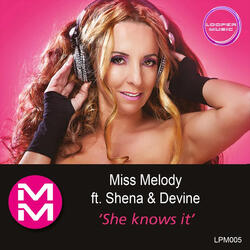 She knows it (feat. Shena & Devine)