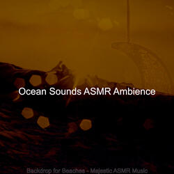 Remarkable Ambiance for Rejuvenating Waves