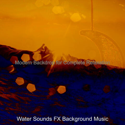 Modern Backdrop for Complete Relaxation