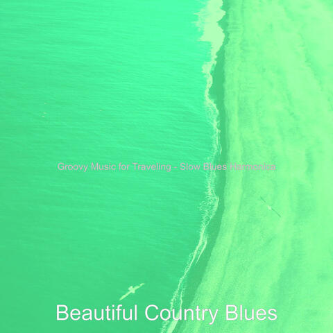 Groovy Music for Traveling - Slow Blues Harmonica