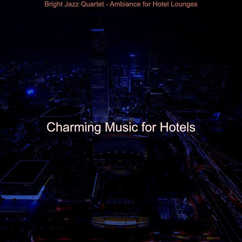 Bright Jazz Quartet - Ambiance for Hotel Lounges