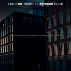 High-class Backdrops for Classy Hotels