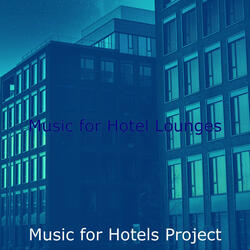 Smooth Moods for Hotels
