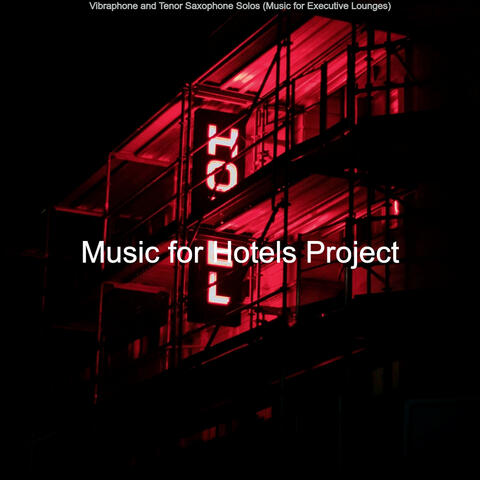 Vibraphone and Tenor Saxophone Solos (Music for Executive Lounges)