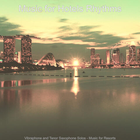 Vibraphone and Tenor Saxophone Solos - Music for Resorts