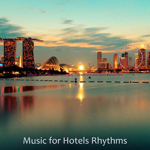 Elegant Music for Hotel Lounges - Vibraphone and Tenor Saxophone