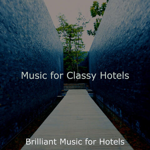 Music for Classy Hotels
