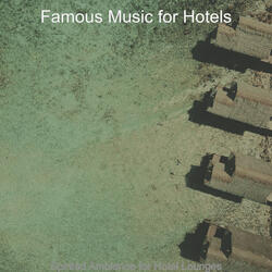 Deluxe Music for Hotel Lounges