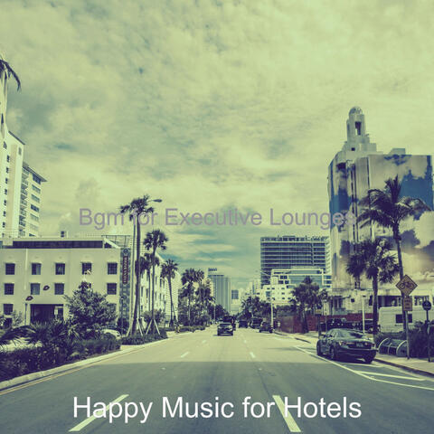 Bgm for Executive Lounges