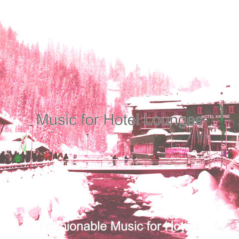 Music for Hotel Lounges