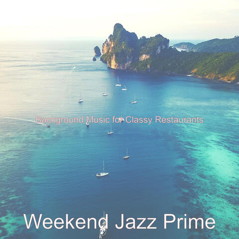 Background Music for Classy Restaurants