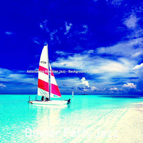 Astonishing Brazilian Jazz - Background for Summer Travels