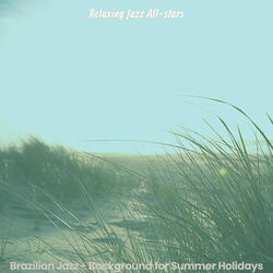 Simplistic Saxophone Bossa Nova - Vibe for Beaches