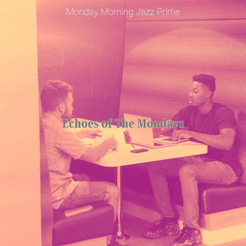 Echoes of The Mondays