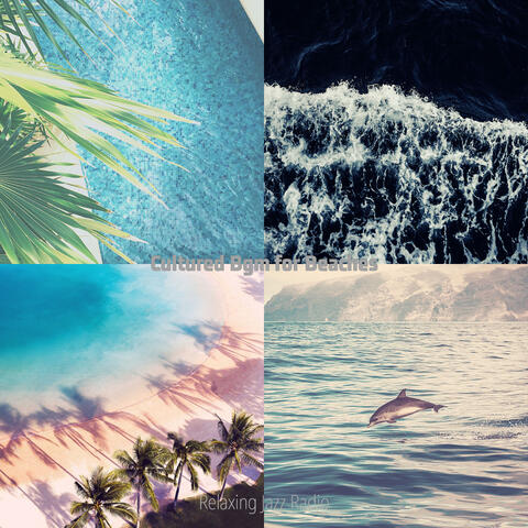 Cultured Bgm for Beaches