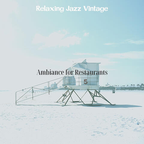Ambiance for Restaurants