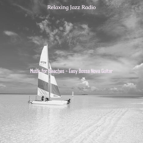 Music for Beaches - Easy Bossa Nova Guitar
