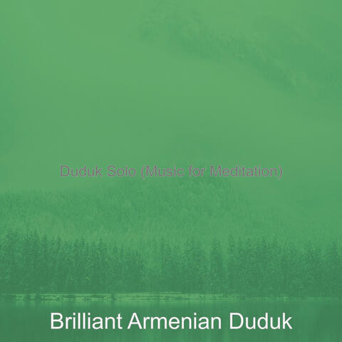 Duduk Solo (Music for Meditation)