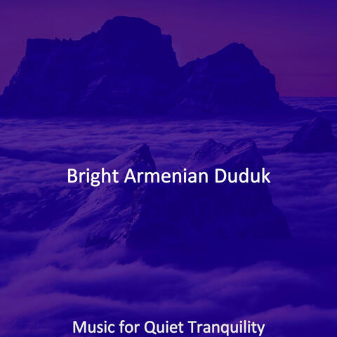 Music for Quiet Tranquility