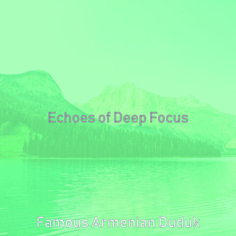 Echoes of Deep Focus