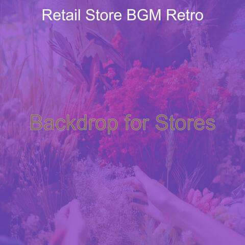 Backdrop for Stores