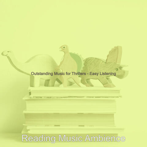Outstanding Music for Thrillers - Easy Listening