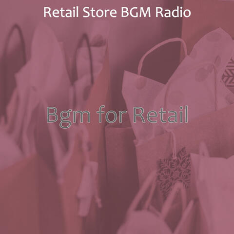 Bgm for Retail