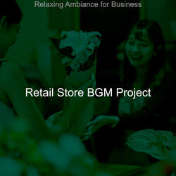 High Class Ambience for Retail