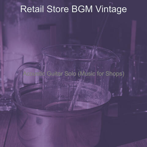 Acoustic Guitar Solo (Music for Shops)