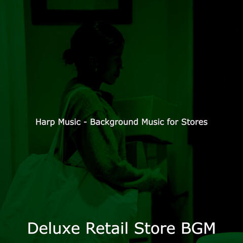 Harp Music - Background Music for Stores