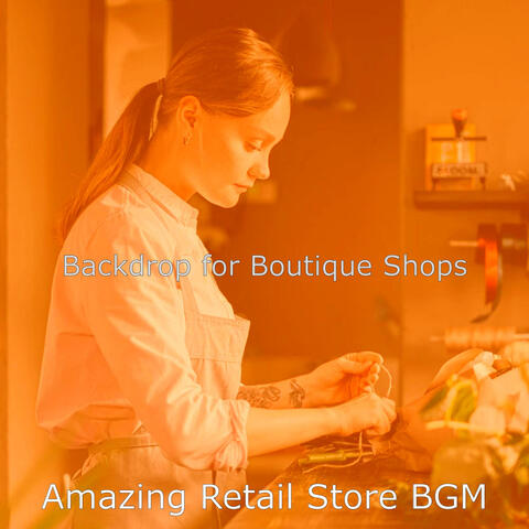 Backdrop for Boutique Shops