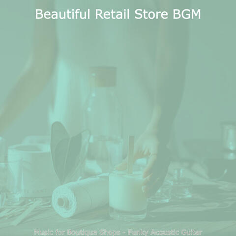 Music for Boutique Shops - Funky Acoustic Guitar