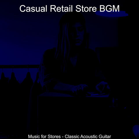 Music for Stores - Classic Acoustic Guitar