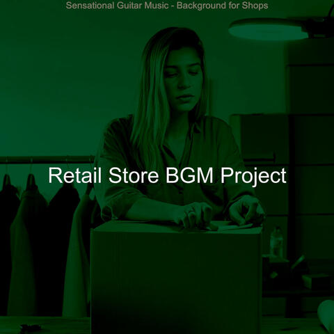 Sensational Guitar Music - Background for Shops