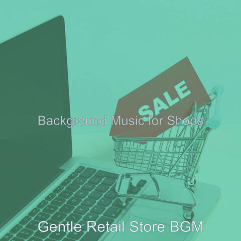 Background Music for Shops