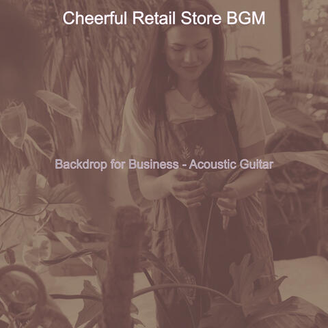 Backdrop for Business - Acoustic Guitar