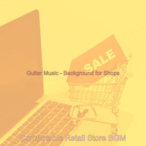 Guitar Music - Background for Shops