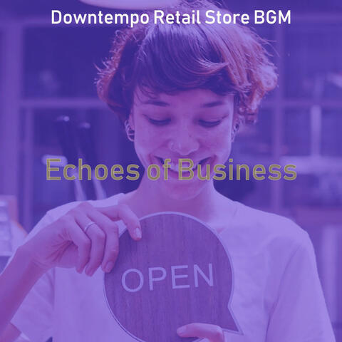 Echoes of Business