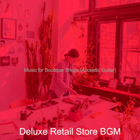 Music for Boutique Shops (Acoustic Guitar)