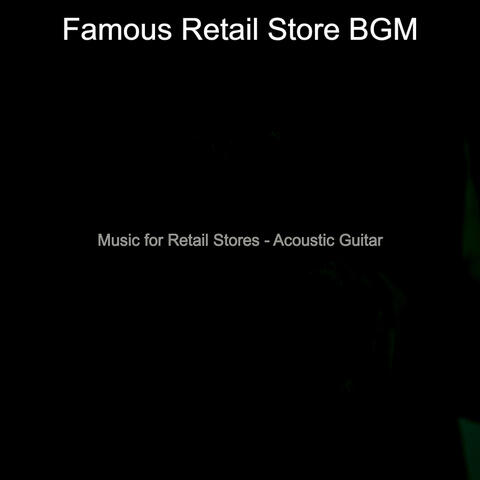 Music for Retail Stores - Acoustic Guitar