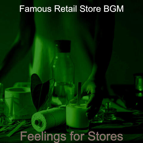 Feelings for Stores